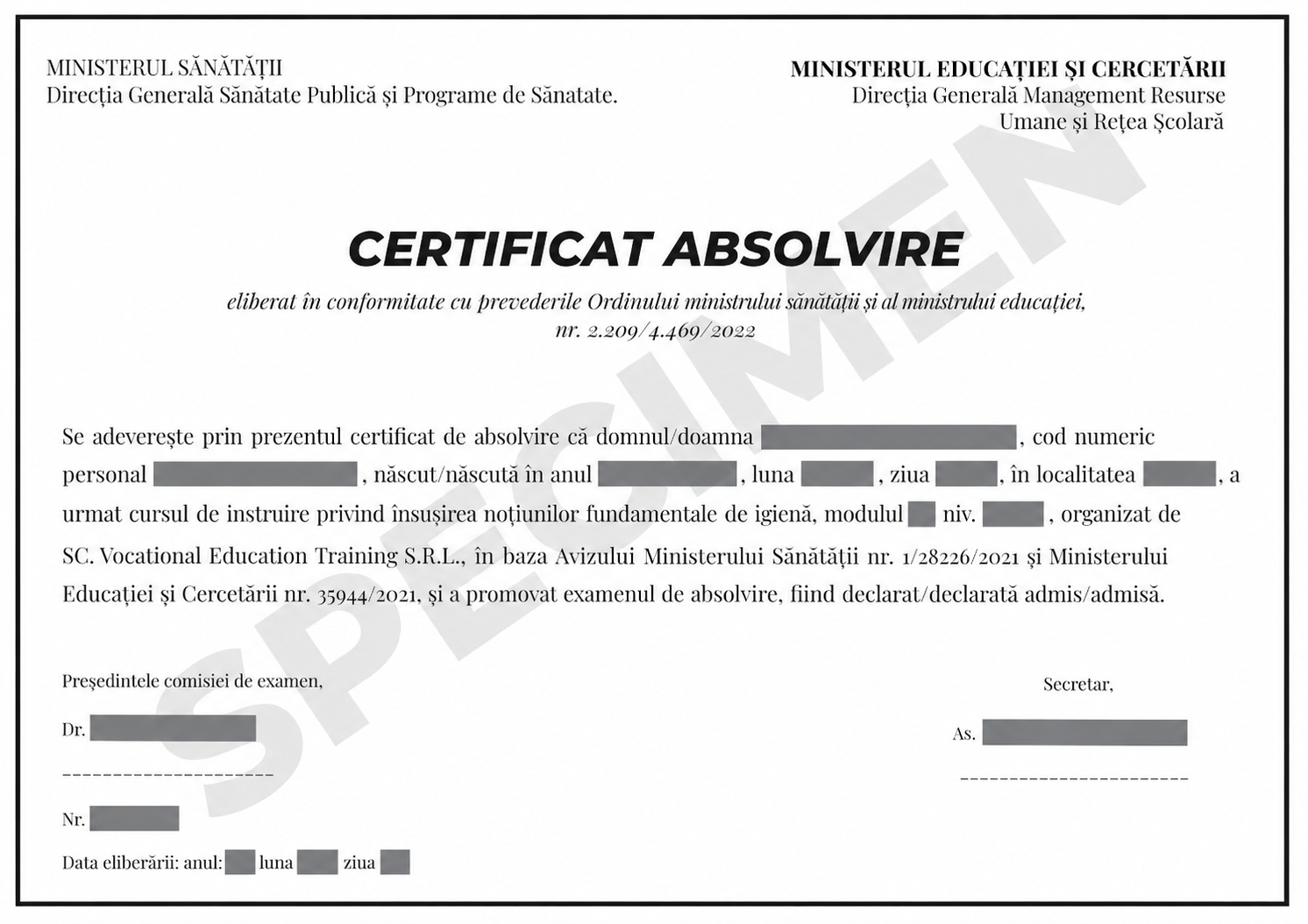 Certificat de absolvire emis de Direcția de Sănătate Publică, recunoscut de Ministerul Sănătății și Ministerul Educației